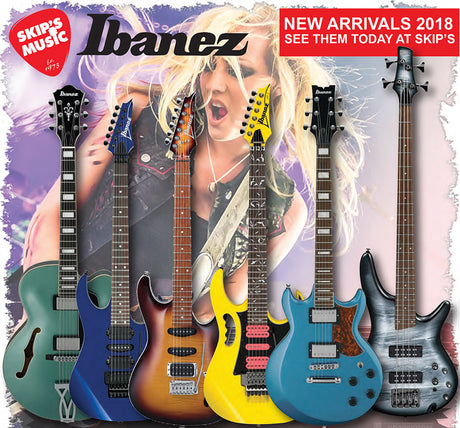 New at Skip’s! Ibanez Guitar and Bass 2018 Models and Accessories
