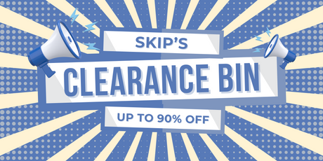 SKIPS CLEARANCE BIN