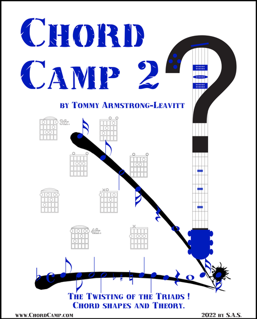 Chord Camp 2 Chord Shapes and Theory by Tommy Armstrong-Leavitt